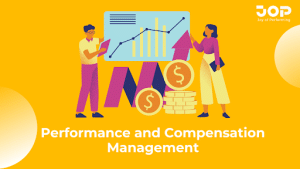 Performance and Compensation Management: Aligning Effort with Reward